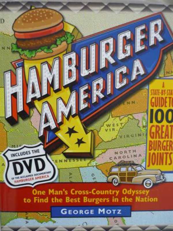 Hamburger America By George Motz